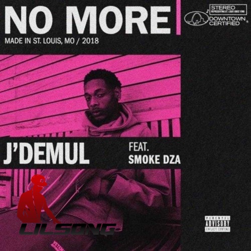 J Demul Ft. Smoke DZA - No More
